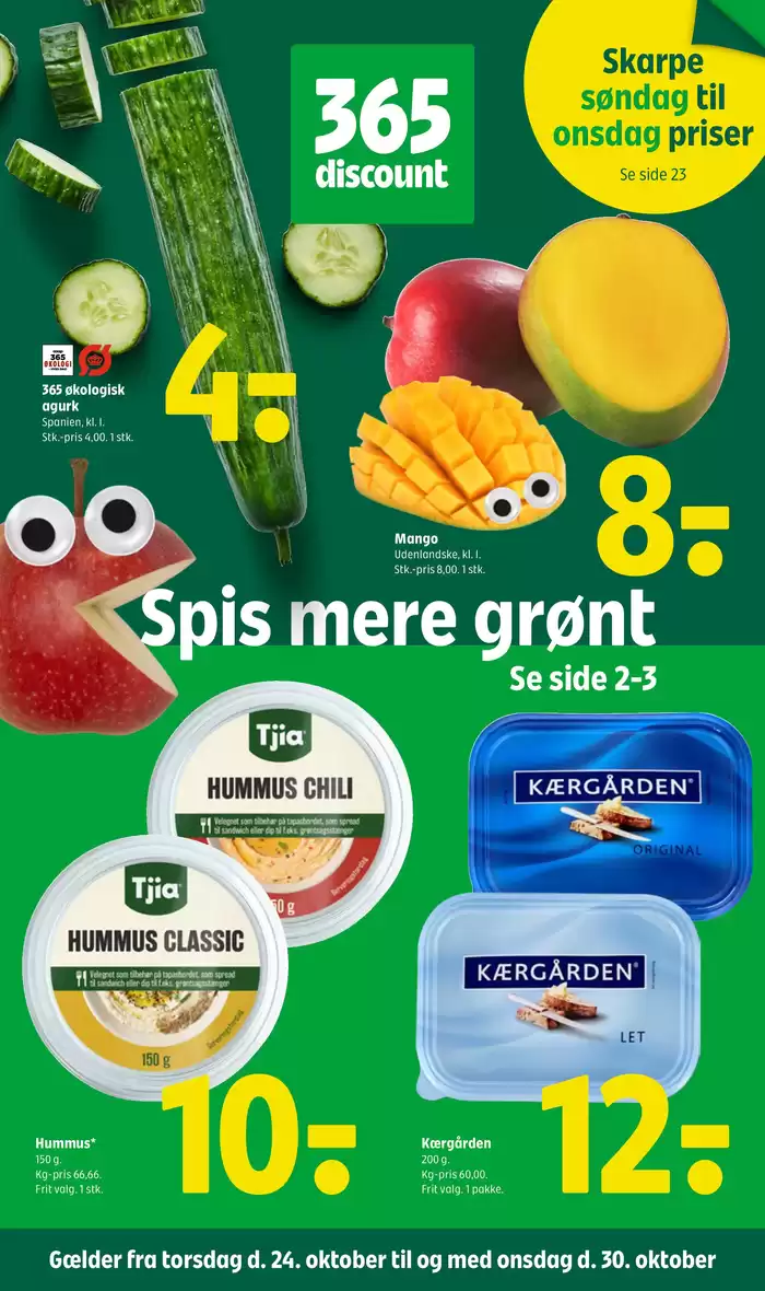 365discount katalog i Brøndby | Spis mere grønt | 24.10.2024 - 30.10.2024