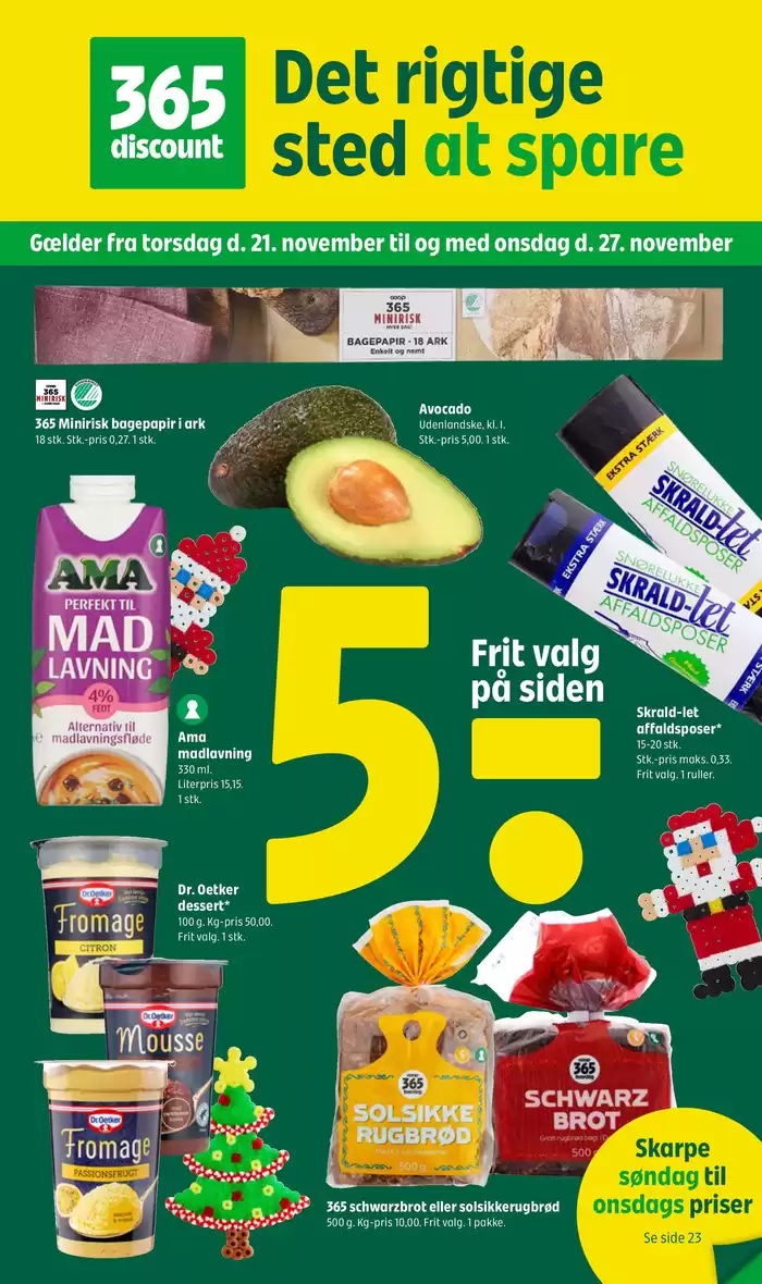 365discount katalog i Vordingborg | Det rigtige sted at spare! | 21.11.2024 - 27.11.2024