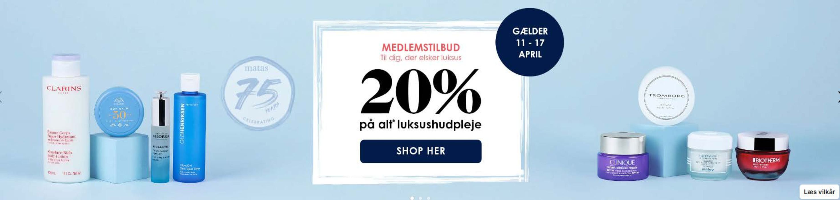 Matas katalog i Odense | 20% på alt luksus hudpleje | 11.4.2024 - 17.4.2024